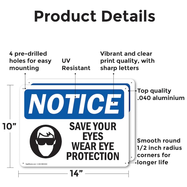 Save Your Eyes Wear Eye Protection OSHA Notice Sign, Aluminum, 14in W X 10in L, 2PK